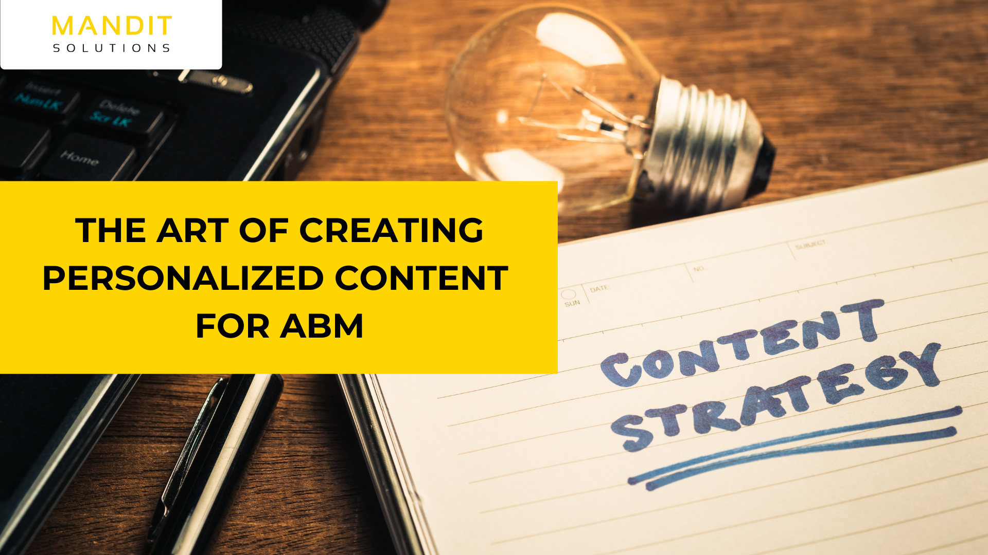 The art of creating personalized content for ABM